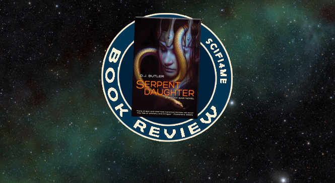 Book Review: The SERPENT DAUGHTER Has Gotten Lost In The Weeds