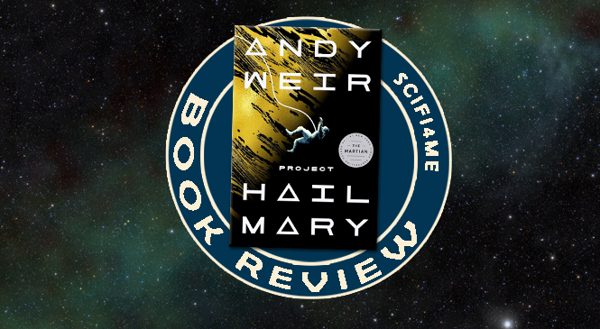 Book Review: PROJECT HAIL MARY Is a Home Run